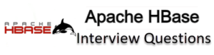 HBase Interview Questions