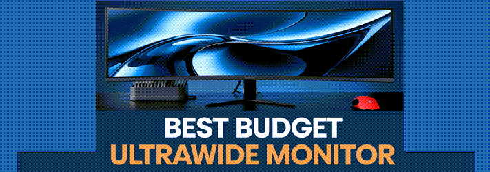 best budget ultrawide monitor