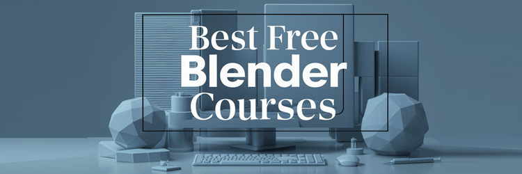 Best Free Blender Courses