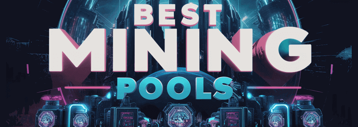 Best Bitcoin Mining Pools