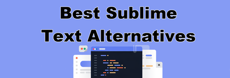 best sublime text alternatives