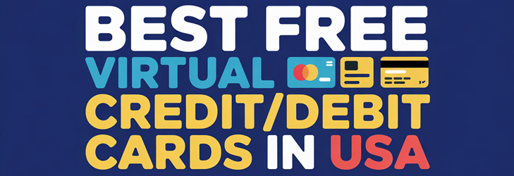 Best FREE Virtual Credit Card for USA