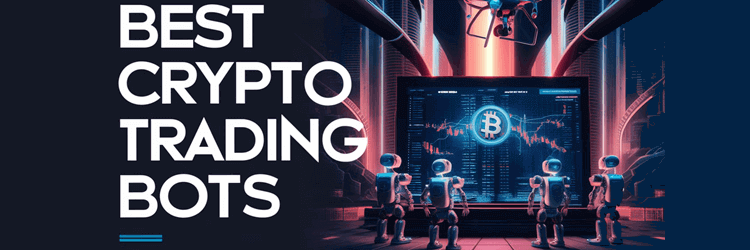 BEST Crypto Trading Bots