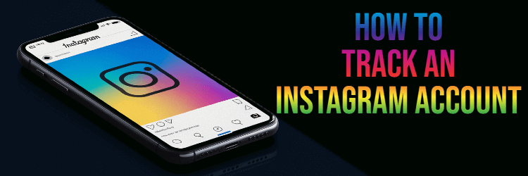 How to Track an Instagram Account