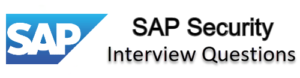 SAP Security Interview Questions
