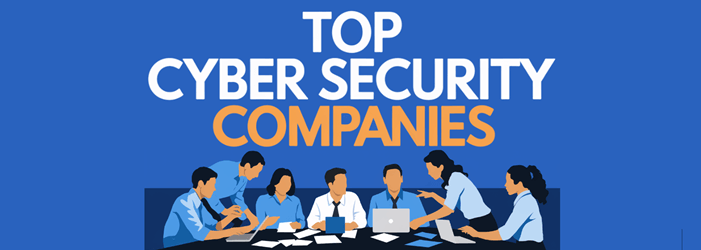 Top Cyber Security Companies