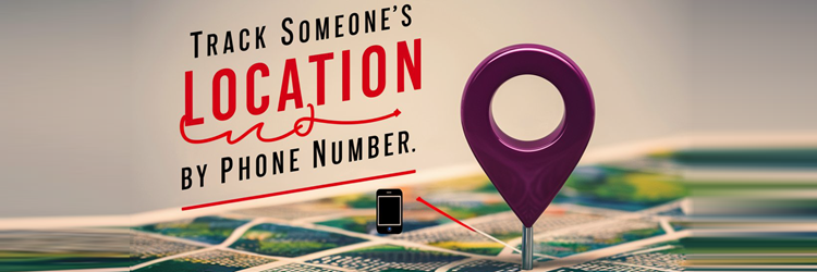How to track Someone’s Location by Phone Number